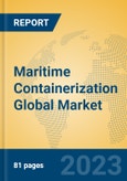 Maritime Containerization Global Market Insights 2022, Analysis and Forecast to 2027, by Market Participants, Regions, Technology, Application, Product Type- Product Image