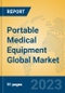 Portable Medical Equipment Global Market Insights 2023, Analysis and Forecast to 2028, by Manufacturers, Regions, Technology, Application, Product Type - Product Image