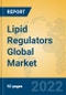 Lipid Regulators Global Market Insights 2022, Analysis and Forecast to 2027, by Manufacturers, Regions, Technology, Application, Product Type - Product Image