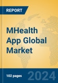 MHealth App Global Market Insights 2023, Analysis and Forecast to 2028, by Market Participants, Regions, Technology, Application, Product Type- Product Image