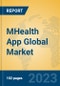 MHealth App Global Market Insights 2022, Analysis and Forecast to 2027, by Market Participants, Regions, Technology, Application, Product Type - Product Image