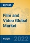 Film and Video Global Market Insights 2022, Analysis and Forecast to 2027, by Market Participants, Regions, Technology, Application - Product Image
