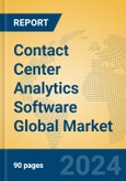 Contact Center Analytics Software Global Market Insights 2024, Analysis and Forecast to 2029, by Manufacturers, Regions, Technology, Application- Product Image