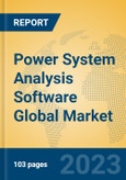 Power System Analysis Software Global Market Insights 2022, Analysis and Forecast to 2027, by Market Participants, Regions, Technology, Application, Product Type- Product Image