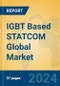 IGBT Based STATCOM Global Market Insights 2023, Analysis and Forecast to 2028, by Manufacturers, Regions, Technology, Application, Product Type - Product Thumbnail Image