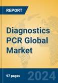 Diagnostics PCR Global Market Insights 2023, Analysis and Forecast to 2028, by Manufacturers, Regions, Technology, Product Type- Product Image