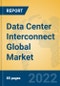Data Center Interconnect Global Market Insights 2022, Analysis and Forecast to 2027, by Market Participants, Regions, Technology, Application, Product Type - Product Image
