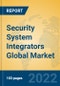 Security System Integrators Global Market Insights 2022, Analysis and Forecast to 2027, by Market Participants, Regions, Technology, Application, Product Type - Product Image