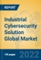 Industrial Cybersecurity Solution Global Market Insights 2022, Analysis and Forecast to 2027, by Market Participants, Regions, Technology, Application - Product Image