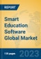 Smart Education Software Global Market Insights 2023, Analysis and Forecast to 2028, by Market Participants, Regions, Technology, Application, Product Type - Product Thumbnail Image