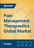Pain Management Therapeutics Global Market Insights 2022, Analysis and Forecast to 2027, by Manufacturers, Regions, Technology- Product Image