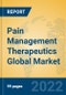 Pain Management Therapeutics Global Market Insights 2022, Analysis and Forecast to 2027, by Manufacturers, Regions, Technology - Product Image