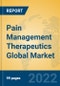 Pain Management Therapeutics Global Market Insights 2022, Analysis and Forecast to 2027, by Manufacturers, Regions, Technology - Product Thumbnail Image