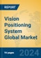 Vision Positioning System Global Market Insights 2024, Analysis and Forecast to 2029, by Manufacturers, Regions, Technology, Application, Product Type - Product Thumbnail Image