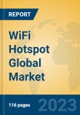 WiFi Hotspot Global Market Insights 2023, Analysis and Forecast to 2028, by Manufacturers, Regions, Technology, Application, Product Type- Product Image