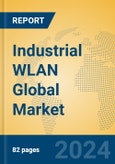 Industrial WLAN Global Market Insights 2024, Analysis and Forecast to 2029, by Manufacturers, Regions, Technology, Application, Product Type- Product Image