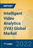 Intelligent Video Analytics (IVA) Global Market Insights 2022, Analysis and Forecast to 2027, by Market Participants, Regions, Technology- Product Image