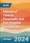Manual of Clinical Paramedic and Pre-Hospital Procedures. Edition No. 2 - Product Image