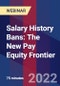 Salary History Bans: The New Pay Equity Frontier - Webinar - Product Thumbnail Image
