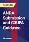 ANDA Submission and GDUFA Guidance - Webinar (Recorded) - Product Thumbnail Image