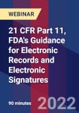 21 CFR Part 11, FDA's Guidance for Electronic Records and Electronic Signatures - Webinar- Product Image