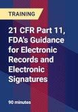 21 CFR Part 11, FDA's Guidance for Electronic Records and Electronic Signatures - Webinar (Recorded)- Product Image