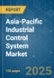 Asia-Pacific Industrial Control System - Market Share Analysis, Industry Trends & Statistics, Growth Forecasts (2025 - 2030) - Product Thumbnail Image