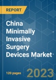 China Minimally Invasive Surgery Devices Market - Growth, Trends, COVID-19 Impact, and Forecasts (2023 - 2028)- Product Image