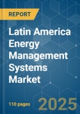 Latin America Energy Management Systems Market - Growth, Trends, COVID-19 Impact, and Forecasts (2022 - 2027)- Product Image