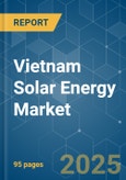 Vietnam Solar Energy Market - Growth, Trends, COVID-19 Impact, and Forecasts (2022 - 2027)- Product Image