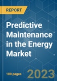 Predictive Maintenance in the Energy Market - Growth, Trends, COVID-19 Impact, and Forecasts (2023 - 2028)- Product Image
