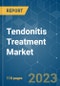 Tendonitis Treatment Market - Growth, Trends, COVID-19 Impact, and Forecasts (2023 - 2028) - Product Thumbnail Image