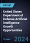 United States Department of Defense (DoD) Artificial Intelligence (AI) Growth Opportunities - Product Thumbnail Image