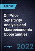 Oil Price Sensitivity Analysis and Macroeconomic Opportunities- Product Image