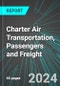 Charter Air Transportation, Passengers and Freight (U.S.): Analytics, Extensive Financial Benchmarks, Metrics and Revenue Forecasts to 2030, NAIC 481200 - Product Thumbnail Image