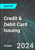 Credit & Debit Card Issuing (U.S.): Analytics, Extensive Financial Benchmarks, Metrics and Revenue Forecasts to 2030, NAIC 522210- Product Image