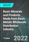 Basic Minerals (including Coal, but excluding Petroleum) and Products Made from Basic Metals Wholesale Distribution Industry (U.S.): Analytics and Revenue Forecasts to 2028 - Product Thumbnail Image