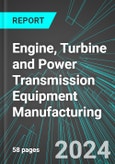 Engine, Turbine and Power Transmission Equipment Manufacturing (U.S.): Analytics, Extensive Financial Benchmarks, Metrics and Revenue Forecasts to 2030, NAIC 333610- Product Image