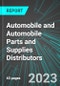 Automobile (Car) and Automobile Parts and Supplies Distributors (Wholesale Distribution) (U.S.): Analytics, Extensive Financial Benchmarks, Metrics and Revenue Forecasts to 2027 - Product Image
