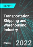 Transportation, Shipping and Warehousing Industry (U.S.): Analytics, Extensive Financial Benchmarks, Metrics and Revenue Forecasts to 2028- Product Image