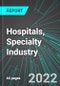 Hospitals, Specialty Industry (U.S.): Analytics and Revenue Forecasts to 2028 - Product Thumbnail Image