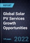 Global Solar PV Services Growth Opportunities - Product Image