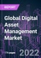 Global Digital Asset Management Market 2021-2031 - Product Image