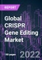 Global CRISPR Gene Editing Market 2021-2031 - Product Image