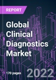 Global Clinical Diagnostics Market 2021-2031- Product Image
