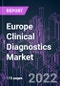 Europe Clinical Diagnostics Market 2021-2031 - Product Image