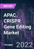 APAC CRISPR Gene Editing Market 2021-2031- Product Image
