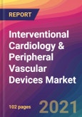 Interventional Cardiology & Peripheral Vascular Devices Market Size, Market Share, Application Analysis, Regional Outlook, Growth Trends, Key Players, Competitive Strategies and Forecasts, 2021 to 2029- Product Image