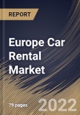 Europe Car Rental Market By Application, By Vehicle Type, By Country, Opportunity Analysis and Industry Forecast, 2021-2027- Product Image
