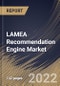 LAMEA Recommendation Engine Market By Type, By Application, By Deployment Type, By Organization Size, By End Use, By Country, Opportunity Analysis and Industry Forecast, 2021-2027 - Product Thumbnail Image
